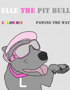 Elle the Pit Bull Pawing the Way