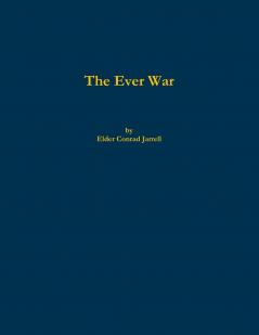 The Ever War