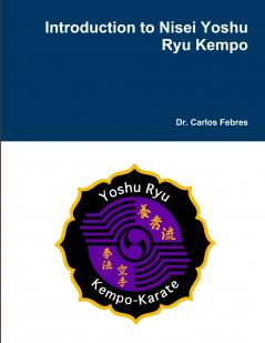 Introduction to Nisei Yoshu Ryu Kempo
