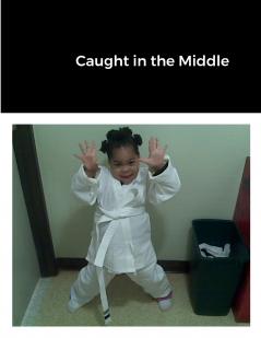 Caught in the Middle