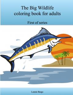 The Big Wildlife coloring book for adults