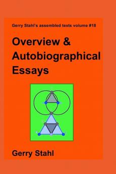 Overview and Autobiographical Essays