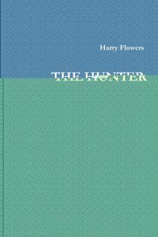 THE HUNTER