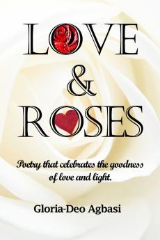 Love & Roses