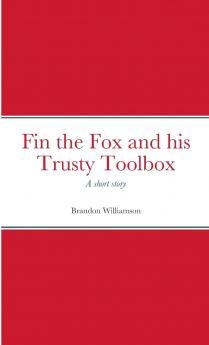 Fin the Fox and his Trusty Toolbox