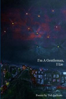 I'm A Gentleman I Lie