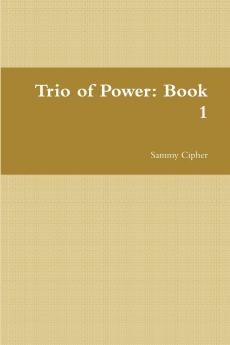 Trio of Power