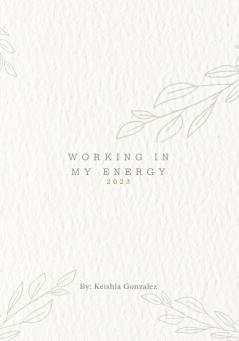 Working in my energy