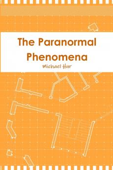 The Paranormal Phenomena