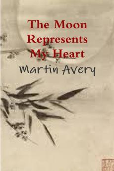 The Moon Represents My Heart