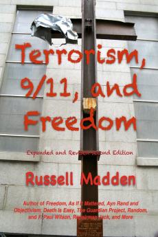 Terrorism 9/11 and Freedom Expanded and Revised Second Edition