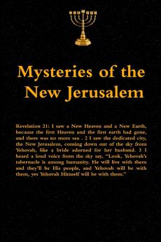 Mysteries of the New Jerusalem