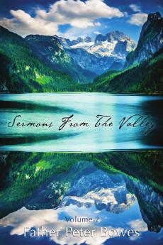 Sermons from the Valley - Vol. 2