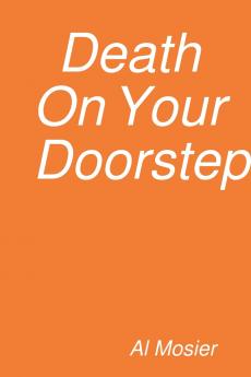 Death On Your Doorstep