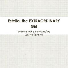 Estella the EXTRAORDINARY Girl