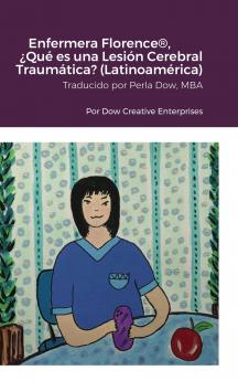 Enfermera Florence® ¿Qué es una Lesión Cerebral Traumática? (Latinoamérica)