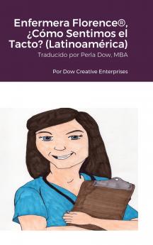 Enfermera Florence® ¿Cómo Sentimos el Tacto? (Latinoamérica)