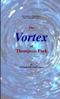 The Vortex at Thompson Park