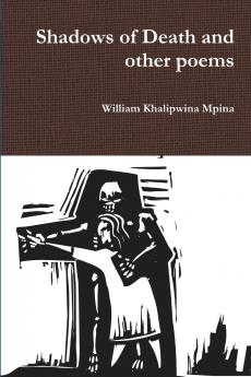 Shadows of Death and other poems