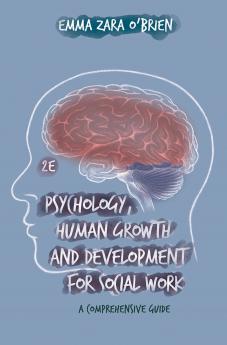 Psychology Human Growth and Development for Social Work