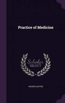 Practice of Medicine
