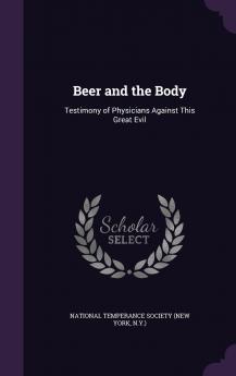 Beer and the Body