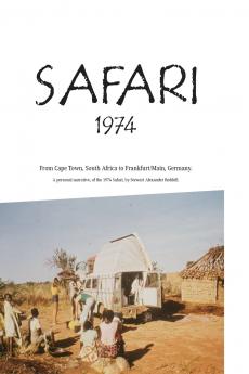 Safari 1974 crossing Africa