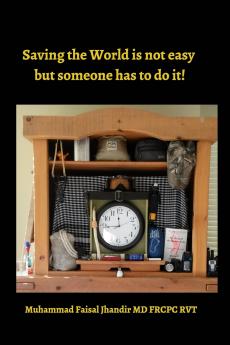 Saving the World is not easy