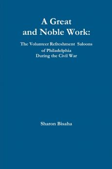 A Great and Noble Work