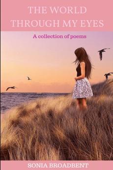 THE WORLD THROUGH MY EYES