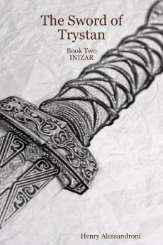 The Sword of Trystan - Book Two INIZAR
