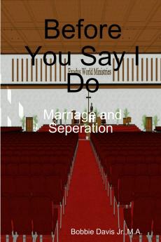 Before You Say I Do