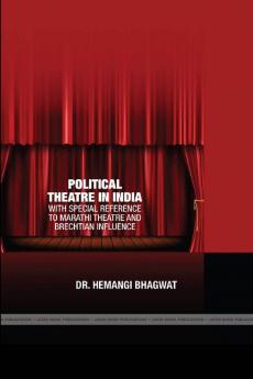 POLITICAL THEARE IN INDIA