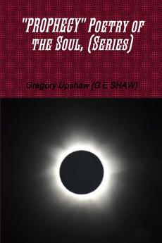 PROPHECY Poetry of the Soul (Series)