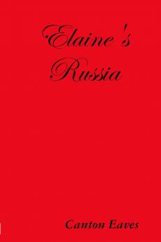 Elaine's Russia