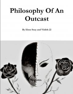 Philosophy Of An Outcast