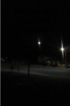 Nathaniel's Combined Theories