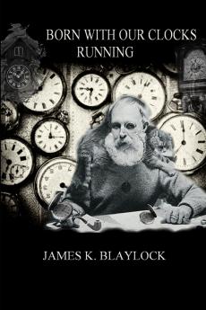 BORN WITH OUR CLOCKS RUNNING