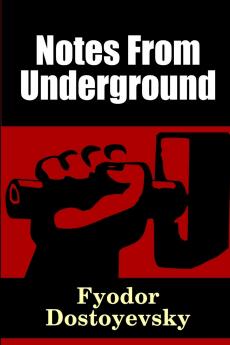 Notes From Underground