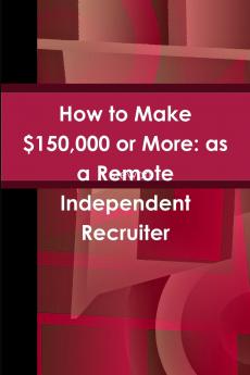 How to Make $150000 or More