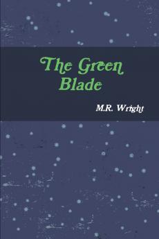 The Green Blade
