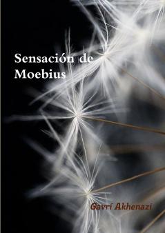 Sensación de Moebius (Spanish Edition)