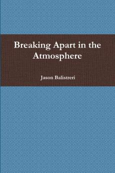 Breaking Apart in the Atmosphere