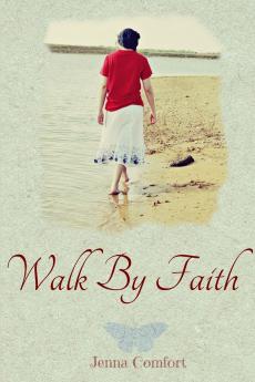 Walk By Faith