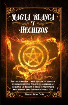 Magia Blanca y Hechizos
