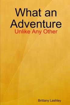 What an Adventure