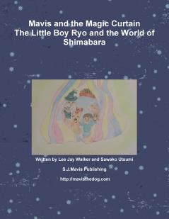 Mavis and the Magic Curtain