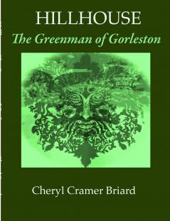 Hillhouse  The Greenman of Gorleston