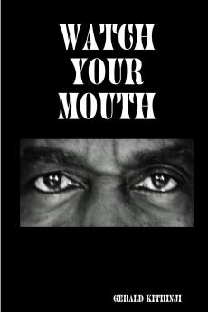 WATCH YOUR MOUTH