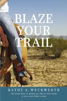 Blaze Your Trail